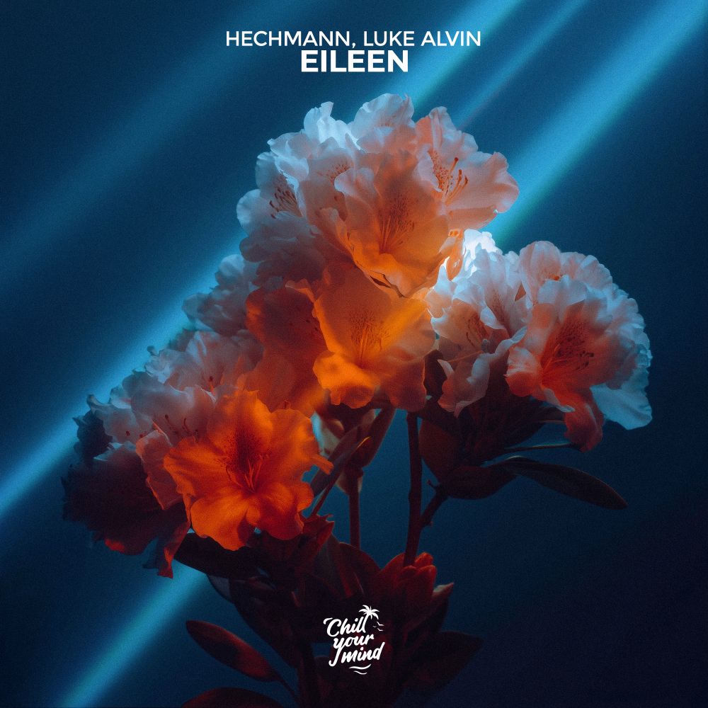 Hechmann & Luke Alvin - Eileen