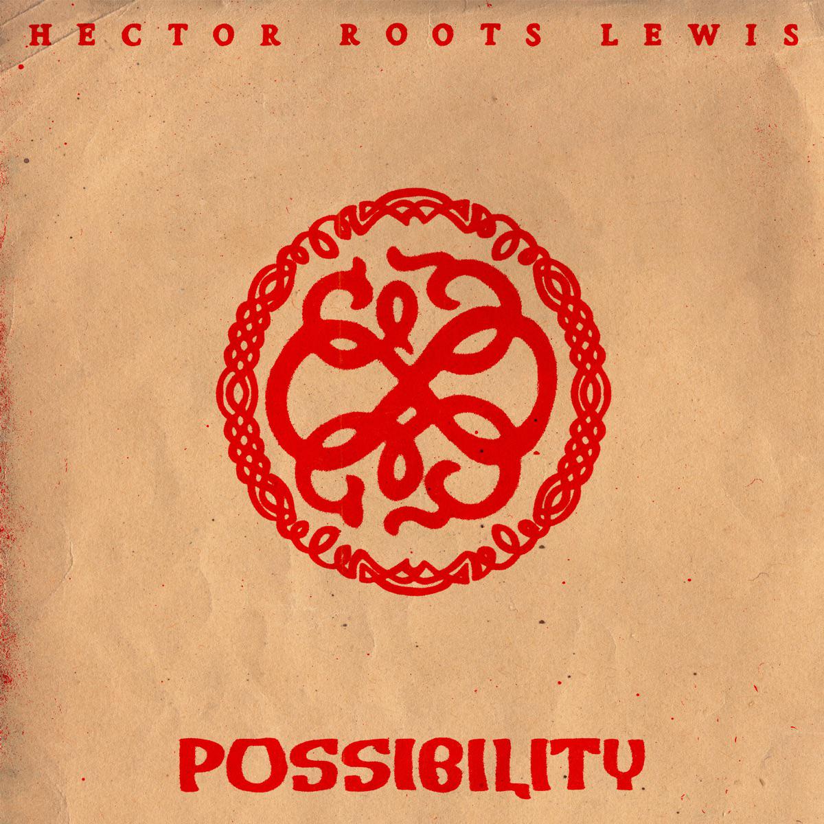 Possibility - Hector Roots Lewis