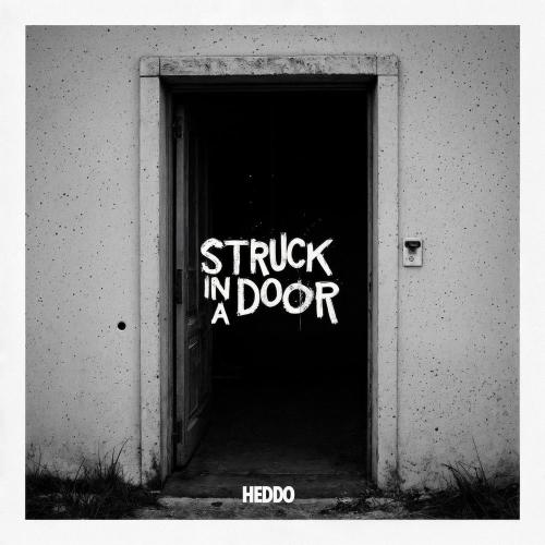 Heddo & Lumi - Struck In A Door
