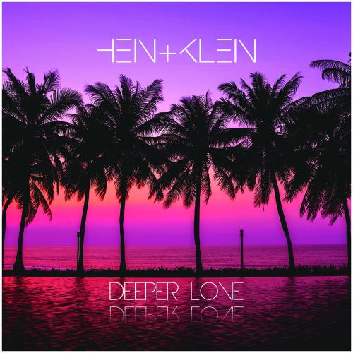 HEIN+KLEIN - Deeper Love (X)