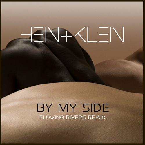 HEIN+KLEIN feat. Naja - By my side (Flowing Rivers Extended Remix)