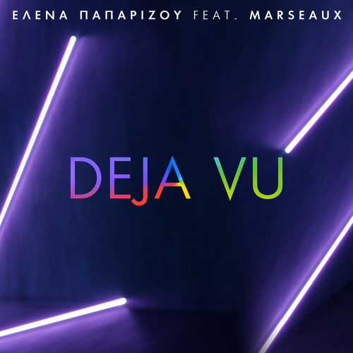 Helena Paparizou feat. Marseaux - Deja Vu