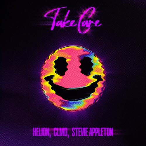 Helion & Clmd feat. Stevie Appleton - Take Care
