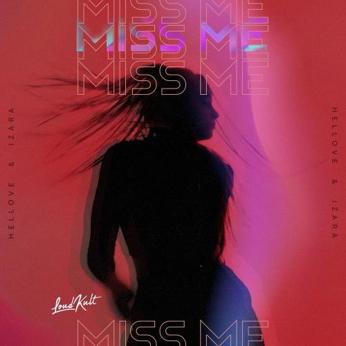 Hellove & Izara - Miss Me