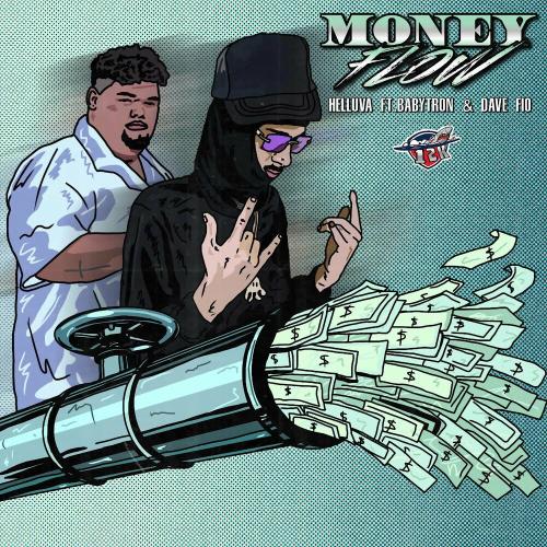 Helluva feat. BabyTron & Dave Fio - Money Flow