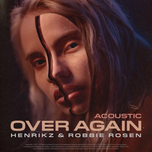 henrikz & Robbie Rosen - Over Again (Acoustic)