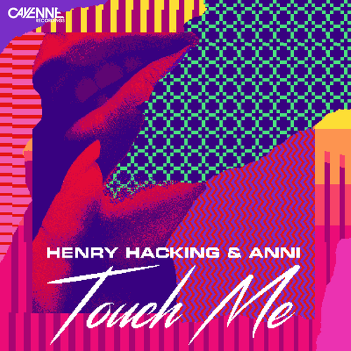 Henry Hacking & Anni - Touch Me