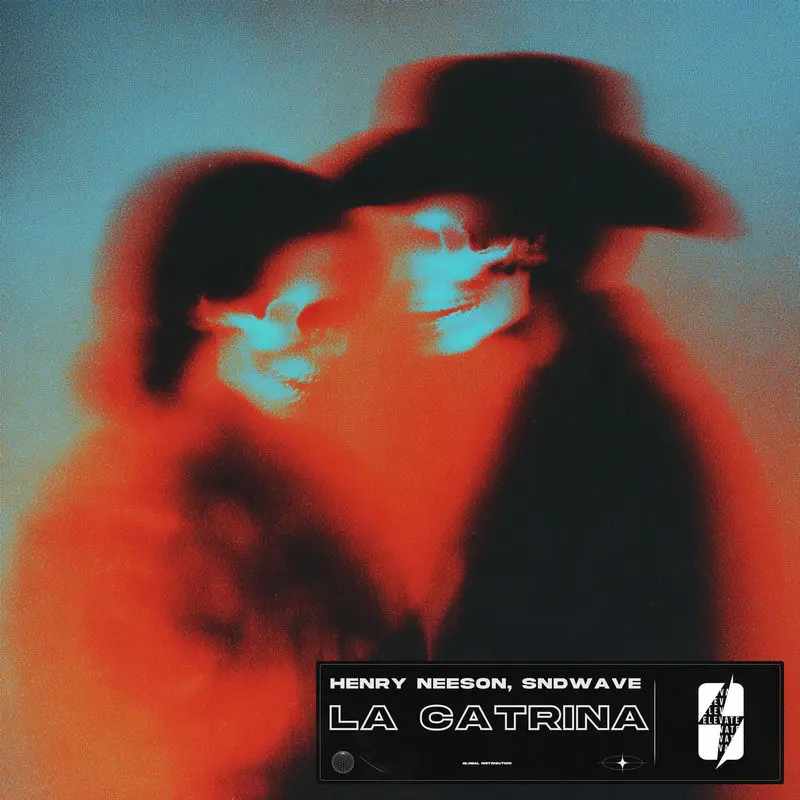 La Catrina (Extended Mix) - Henry Neeson & Sndwave