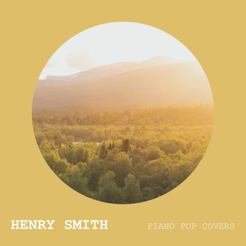 Henry Smith - Too Good at Goodbyes (Piano Version)