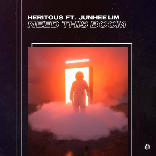 Need This Boom - HERITOUS feat. Junhee Lim