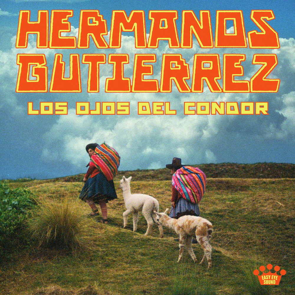 Hermanos Gutiérrez - Canto Andino