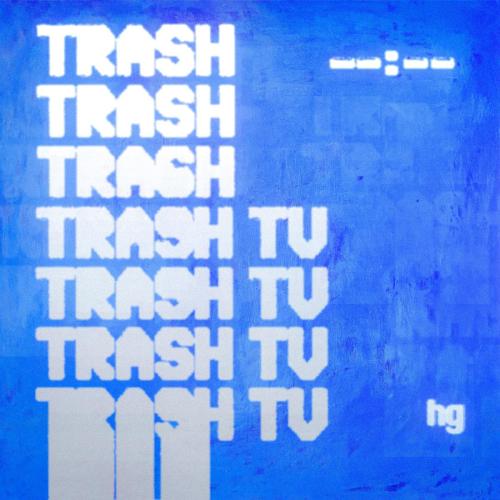 Hex Girlfriend - Trash TV