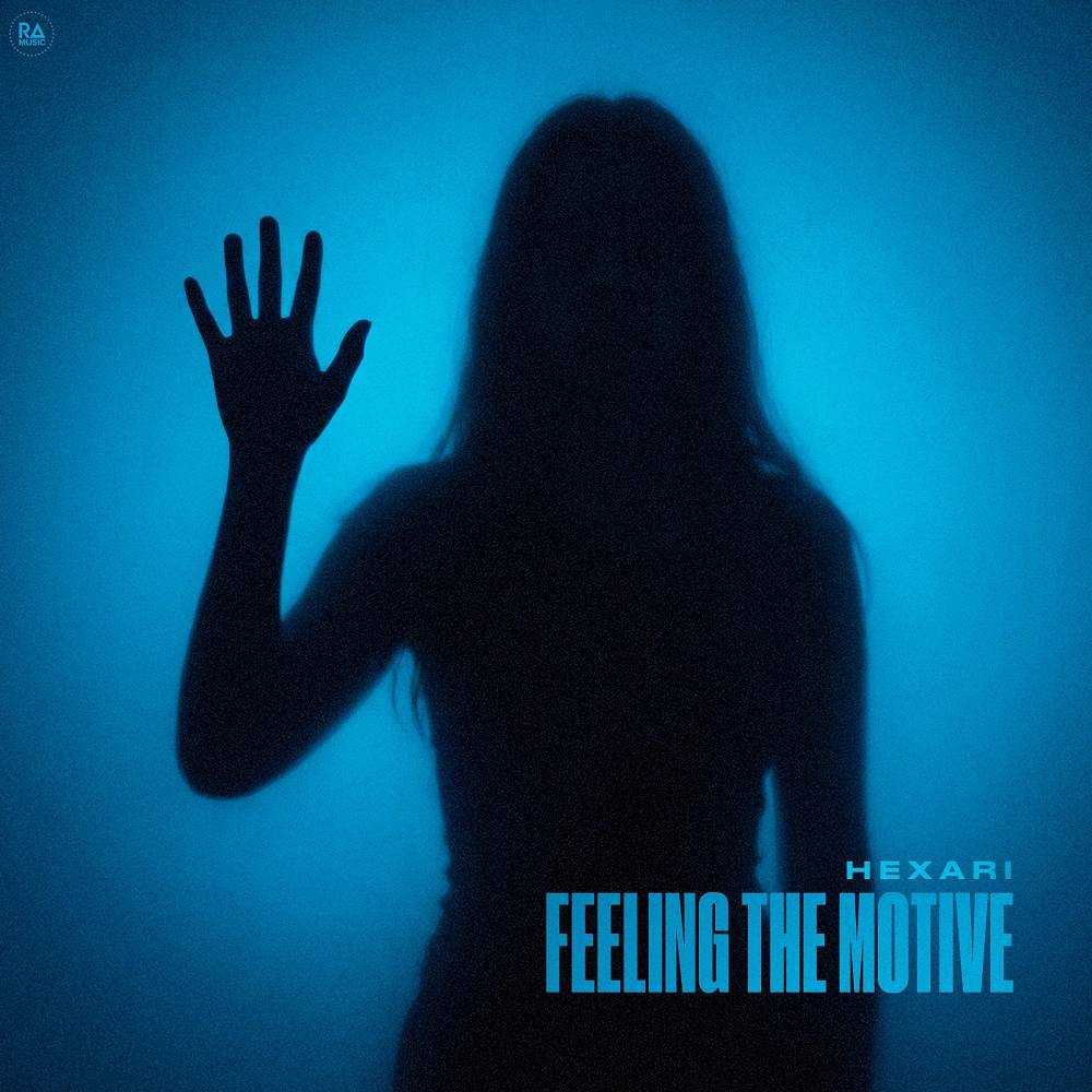 Hexari - Feeling The Motive