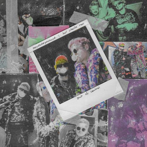 heydukeyousuck & Hot Chelle Rae - Out Of Control