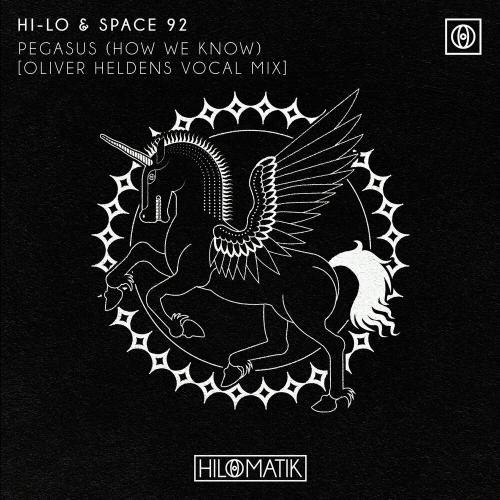 Hi-lo & Space 92 - Pegasus (How We Know) (Oliver Heldens Vocal Mix)