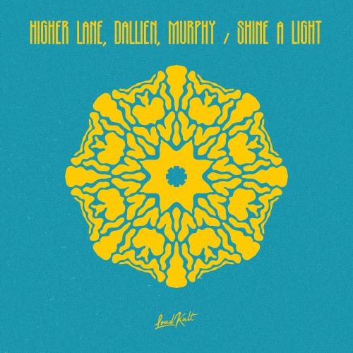 Higher Lane - Shine a Light