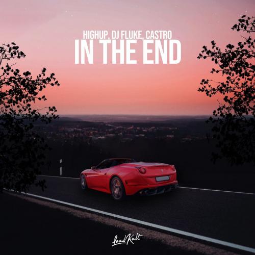 Highup & DJ Fluke & Castro - In the End