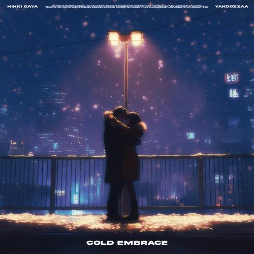 Hikki Gaya, yakoozzaa - COLD EMBRACE