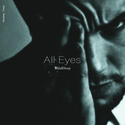 HilalDeep - All Eyes