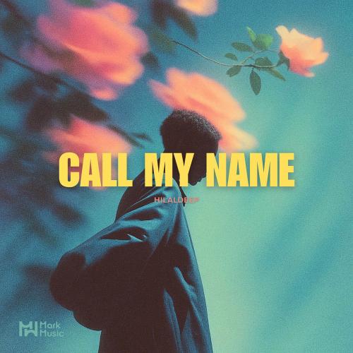 HilalDeep - Call My Name