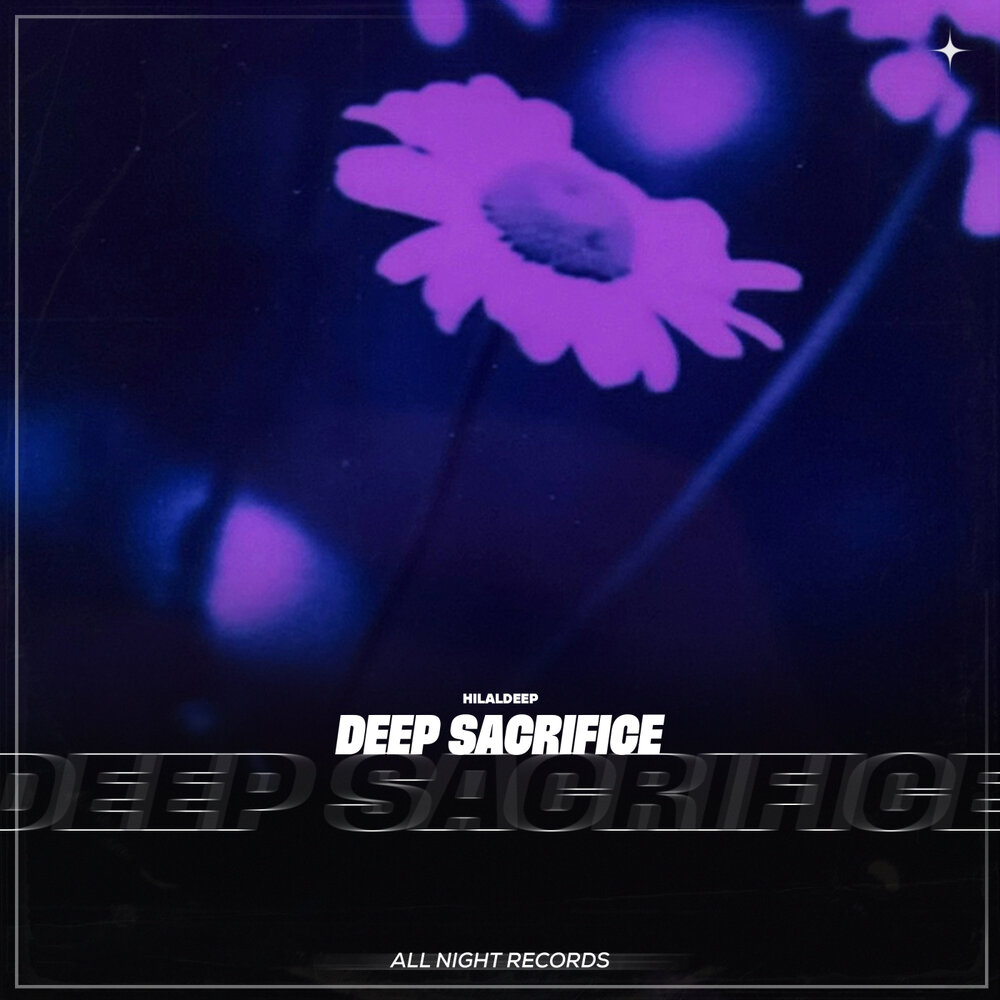 Deep Sacrifice - HilalDeep