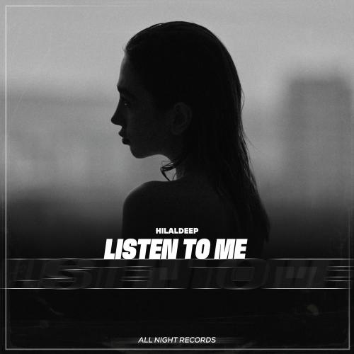 HilalDeep - Listen To Me