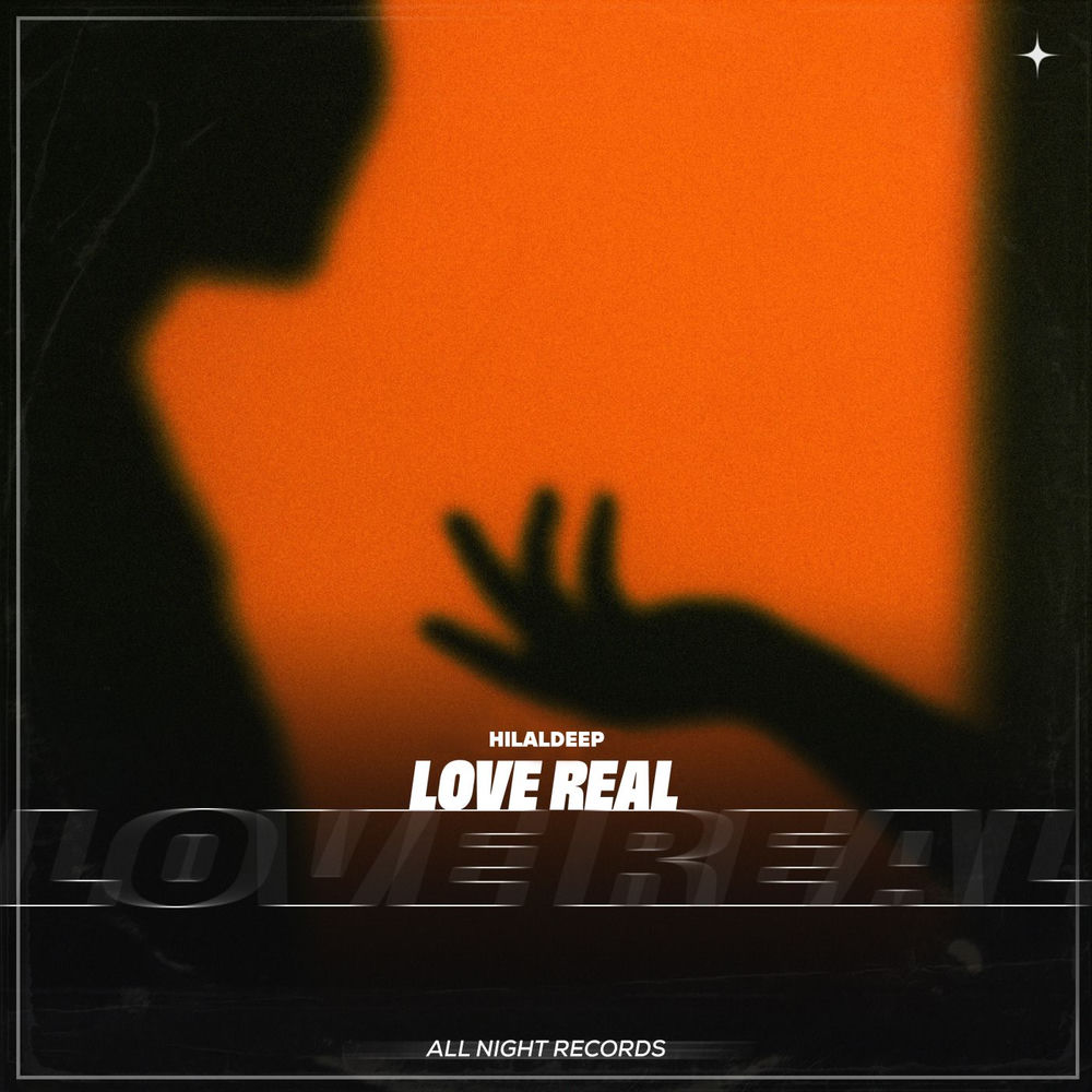 Love Real - HilalDeep