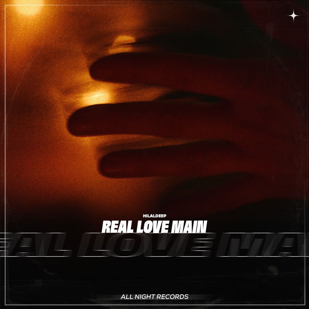 Real Love Main - HilalDeep