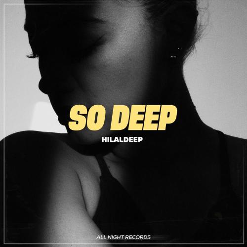 HilalDeep - So Deep