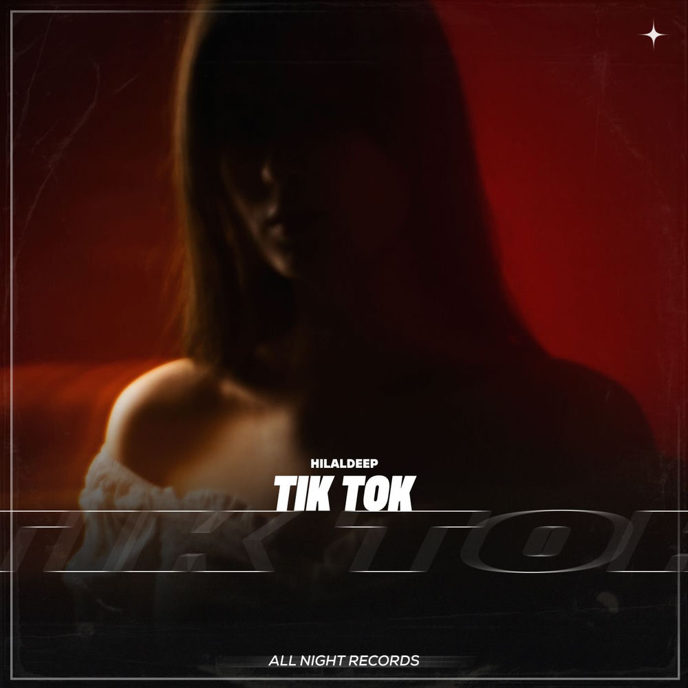 Tik Tok - HilalDeep