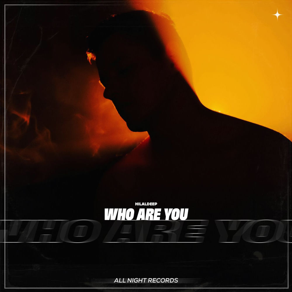 Who Are You - HilalDeep