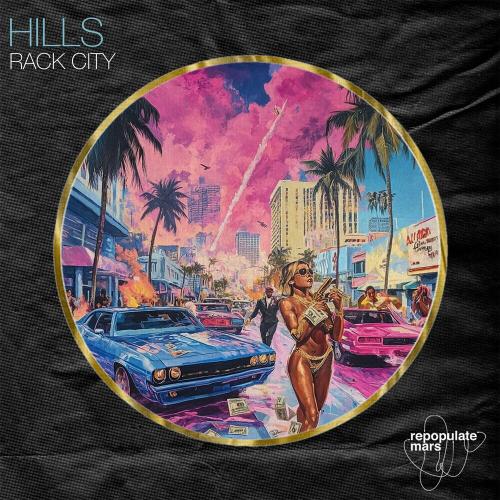 Rack City - Hills