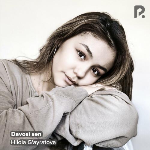 Hilola G'ayratova - Davosi Sen