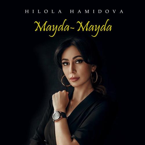 Hilola Hamidova - Mayda-mayda