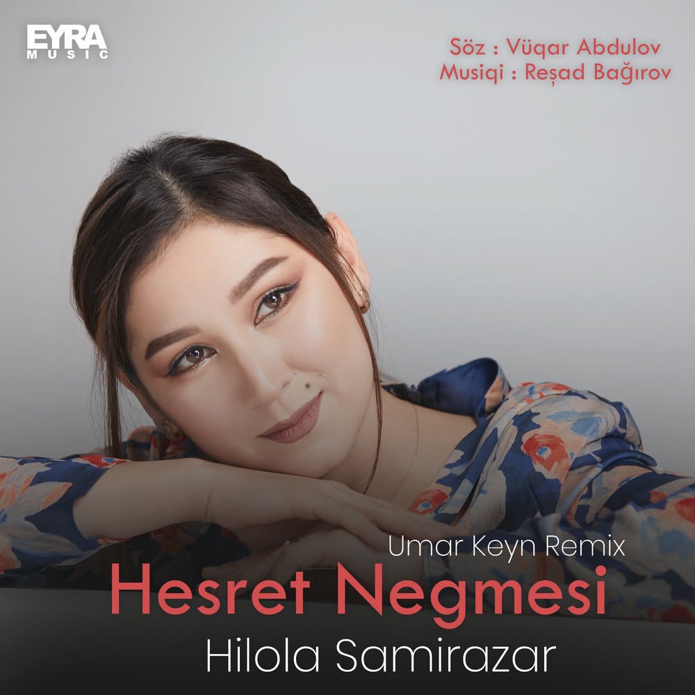 Hesret Negmesi (Umar Keyn Remix) (Feat. Umar Keyn) - Hilola Samirazar feat. Umar Keyn