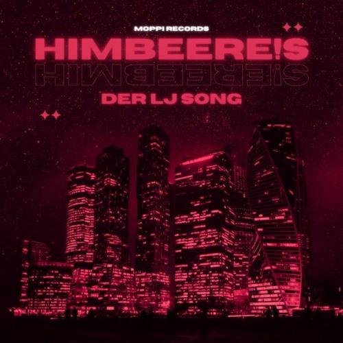 Der LJ Song (Radio Edit) - HimbeerE!s