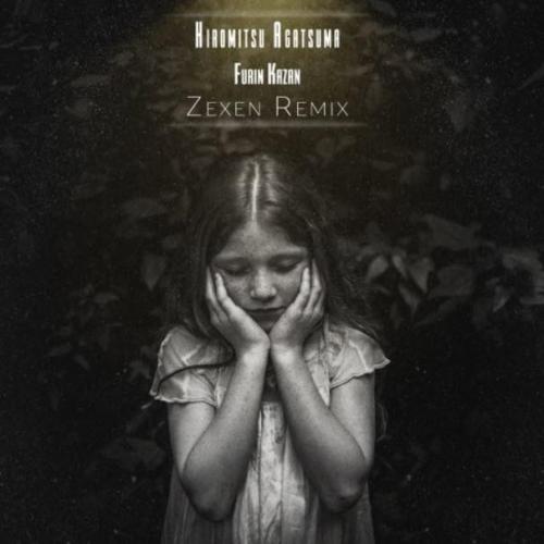 Hiromitsu Agatsuma - Furin Kazan (Zexen Remix)