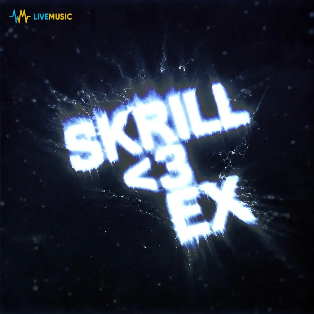SKRILL ‹3 EX (Slowed) - HISE