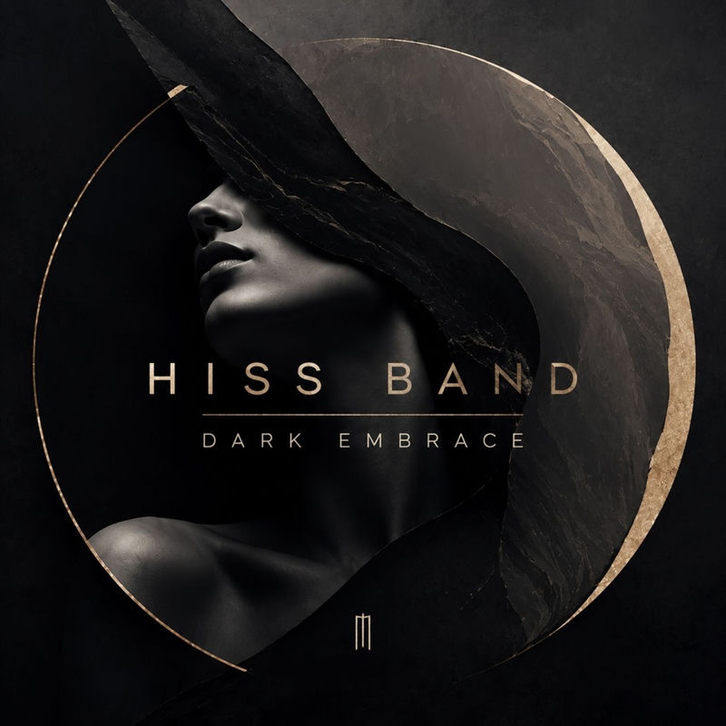 Dark Embrace - Hiss Band