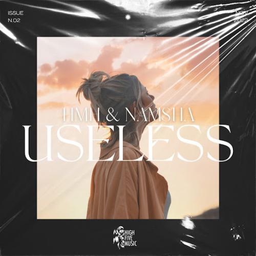 Useless - HMH & Namsha
