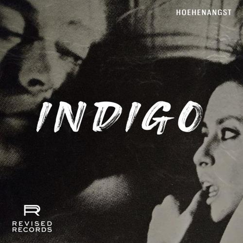HOEHENANGST - Indigo