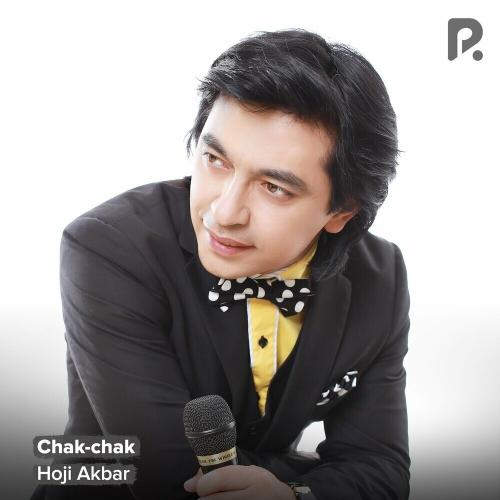Chak-chak - Hoji Akbar