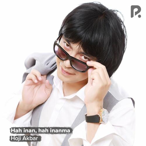 Hah Inan, Hah Inanma - Hoji Akbar