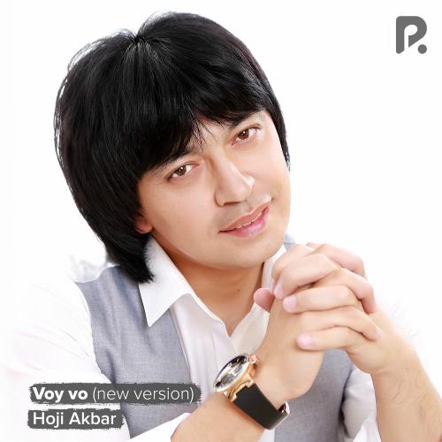 Voy Vo (New Version) - Hoji Akbar