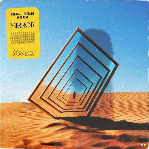 Hokima feat. Rechler & Ehud Levi - Mirror