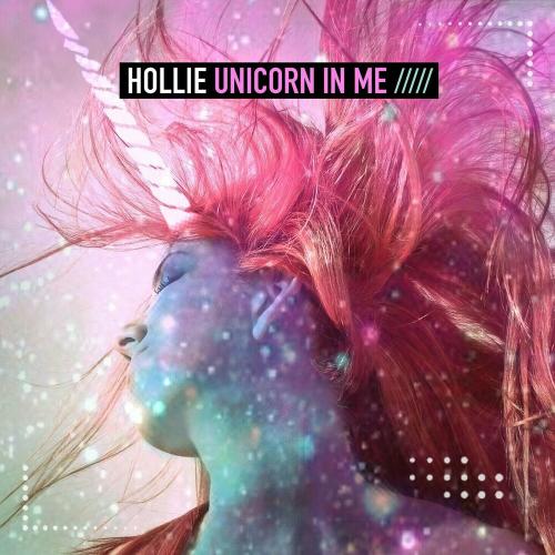 Hollie - Unicorn In Me (Alex Barattini Mix)