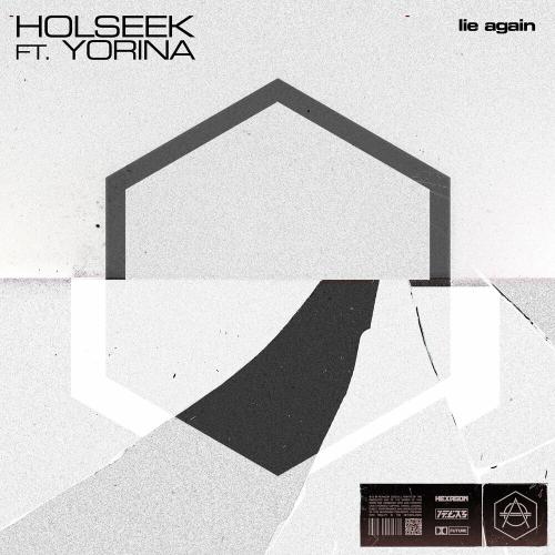 Holseek feat. Yorina - Lie Again