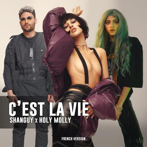 Holy Molly & Shanguy - C'est la vie (French version)