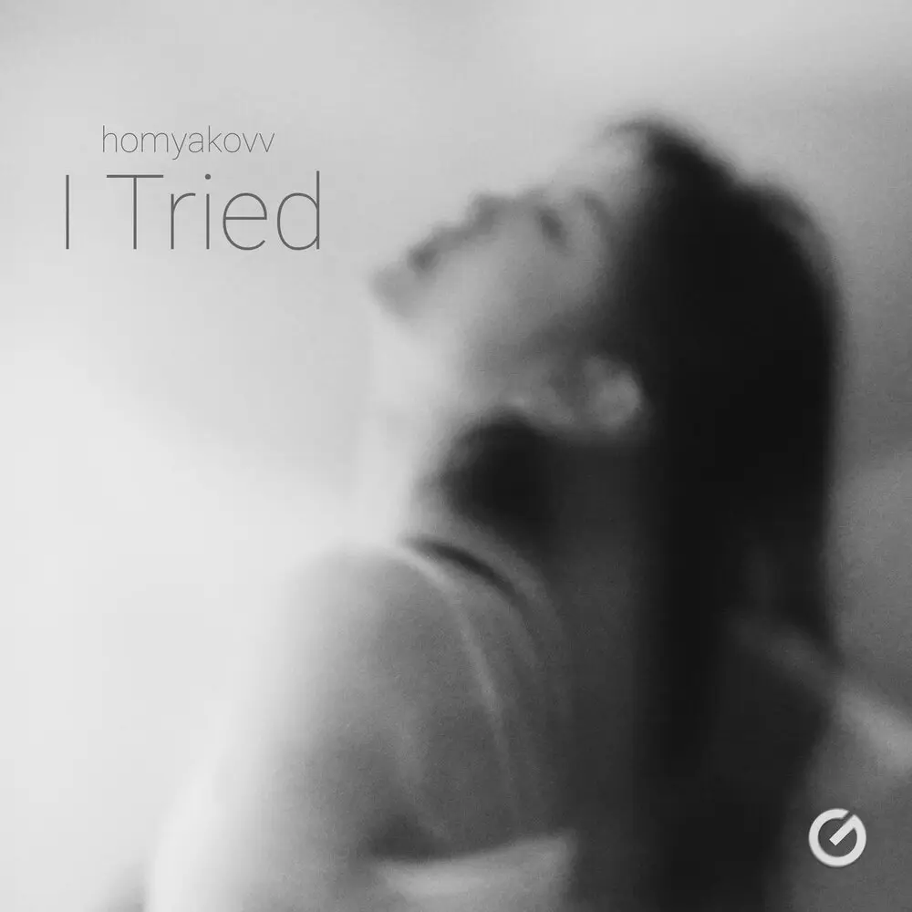 I Tried - homyakovv