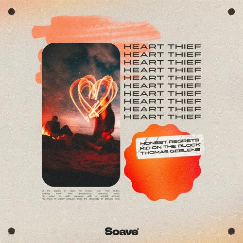 Honest Regrets feat. Kid On The Block & Thomas Geelens - Heart Thief